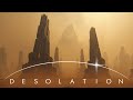 DESOLATION | Dark Dystopian Ambient | Alien World Soundscape | Dystopian Ambience
