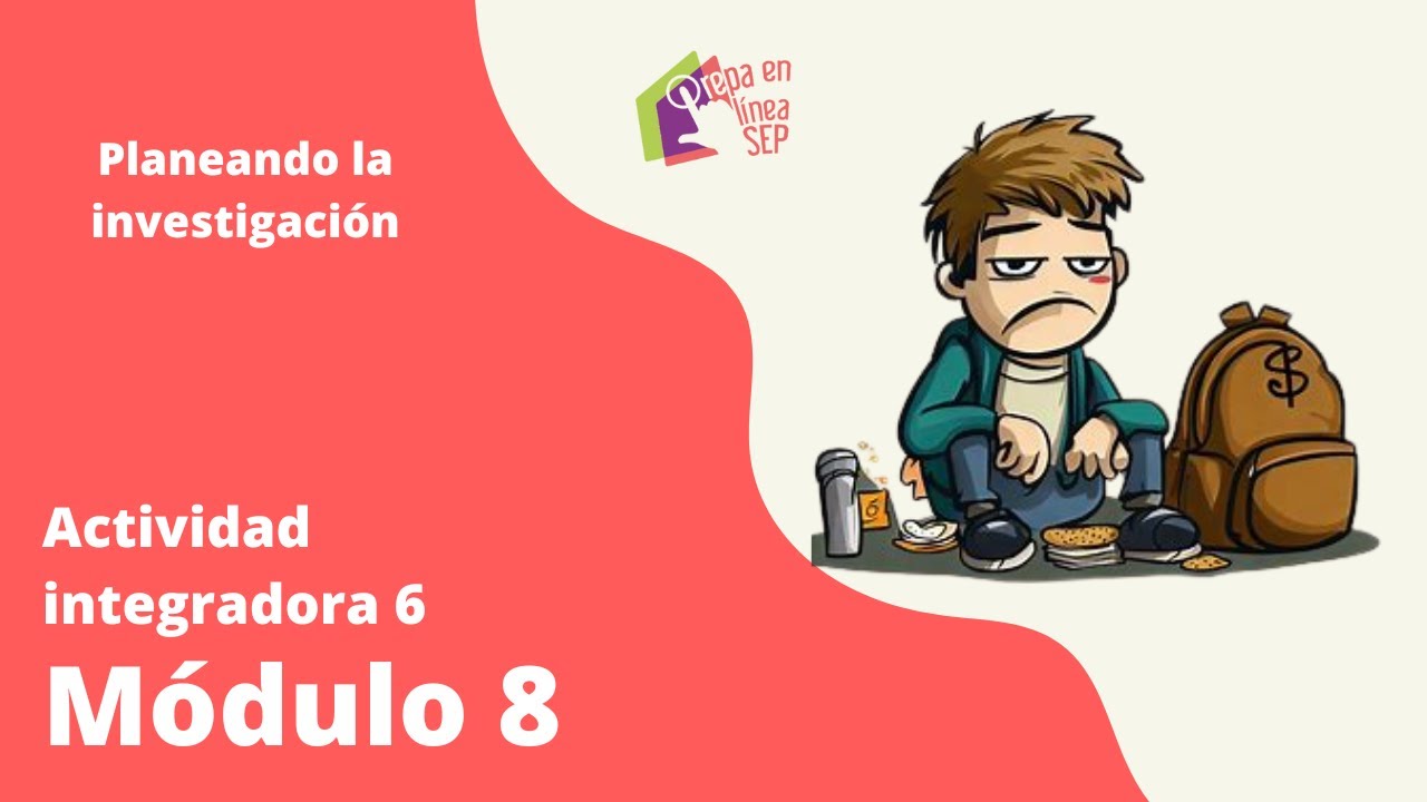 Actividad integradora 6 Módulo 8 Planeando la investigación - YouTube