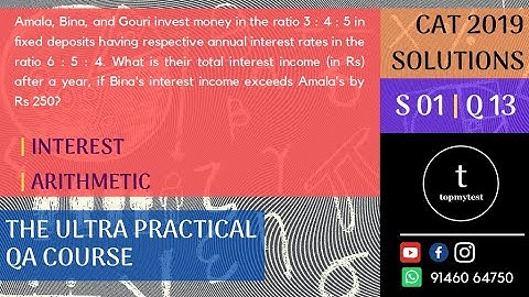 CAT 2019 QA Solutions | Slot 01 | Q 13 | INTEREST | ARITHMETIC