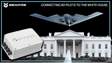 Skyway: Connecting B2 pilots to the White House