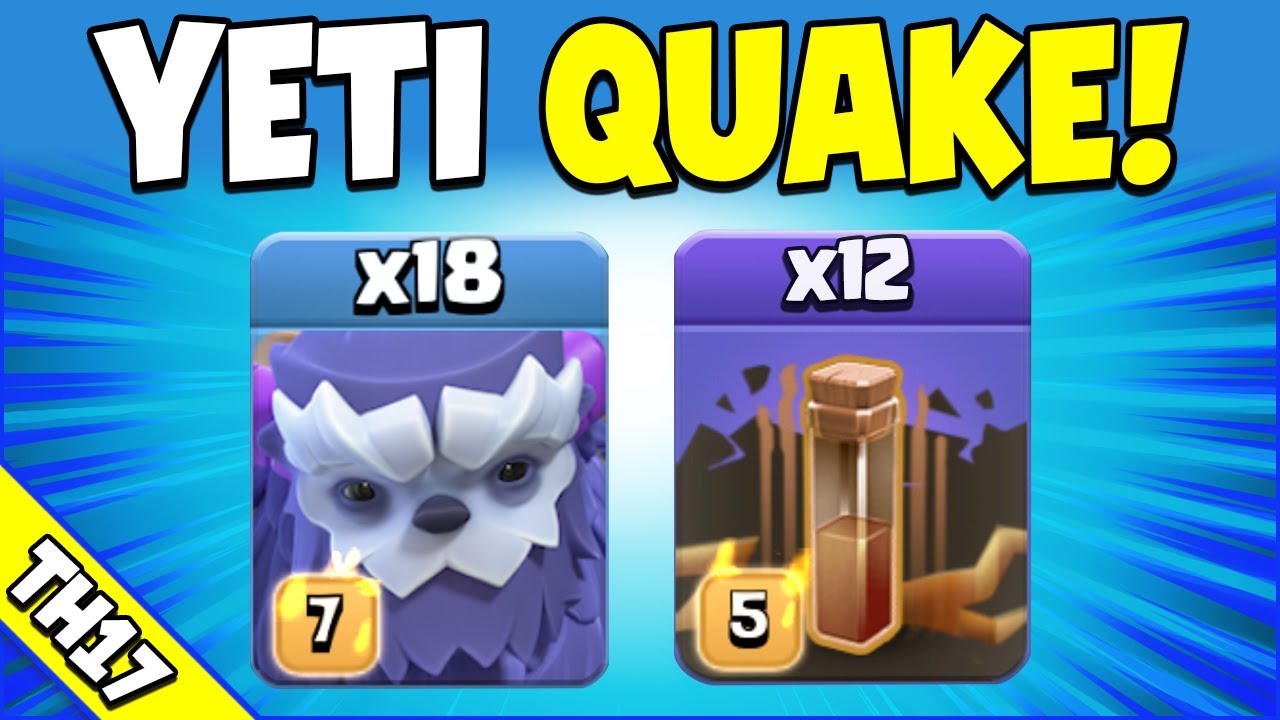 18 x Yetis + 12 x EQ = EASY 3 STARS!!! Best TH17 Attack Strategy