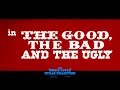 The Good the Bad and the Ugly (1966) title sequence