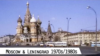 Rare Footage of Moscow and Leningrad in the 1970s and 1980s | Super 8 Home Movies