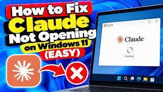 How to Fix Claude Not Opening on Windows 11 (EASY) Update