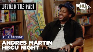 Beyond The Page | Andres Martin - HBCU Night