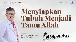 Download lagu Preparing the Body to be a Guest of Allah - MQ Special Morning Health 09/05/26