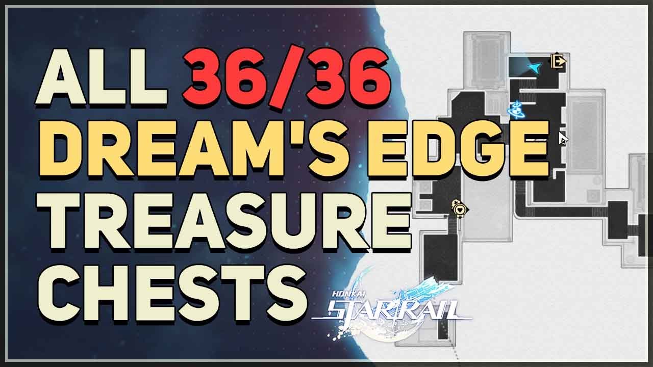All Dream's Edge Treasure Chests Locations Honkai Star Rail YouTube