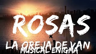 30 mins |  La Oreja de Van Gogh - Rosas  | Best Vibing Music