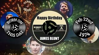HAPPY BIRTHDAY to JAMES BLUNT