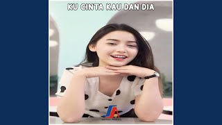 Ku Cinta Kau Dan Dia (Cover Version)
