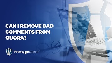 Can I Remove Bad Comments From Quora?