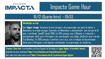 Impacta Game Hour #017 - 16/12/2020 - Introdução ao ct.js