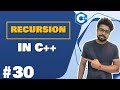 #30 Recursion in C++ | C++ Tutorial for Beginners (Hindi)