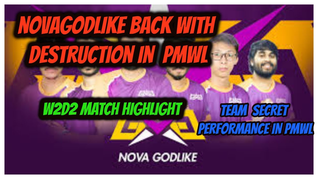 NovaGodLike Back With destructive Performance in PMWL | Team Secret chicken dinner | PMWL W2D2