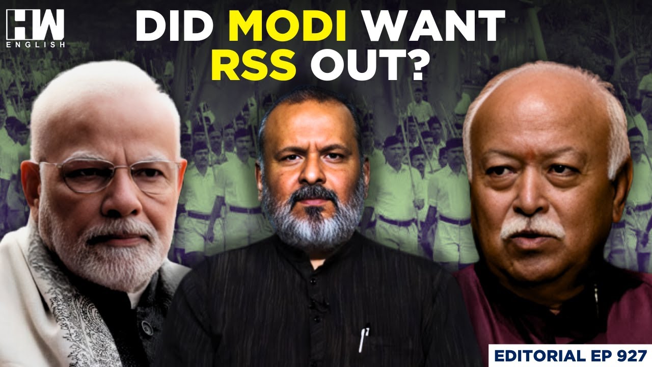 Editorial With Sujit Nair | Did Modi Want RSS Out? | BJP | Mohan ...