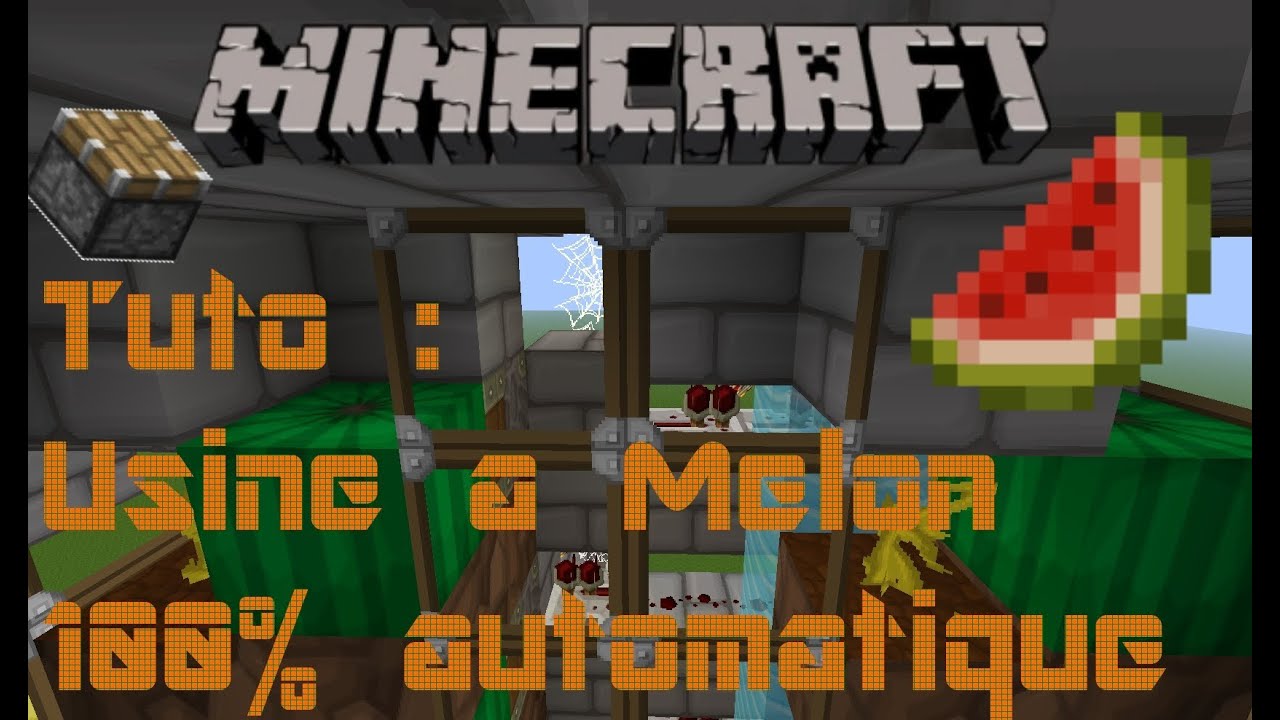 Tuto : Usine a melon 100% automatique Minecraft 1.5 - YouTube