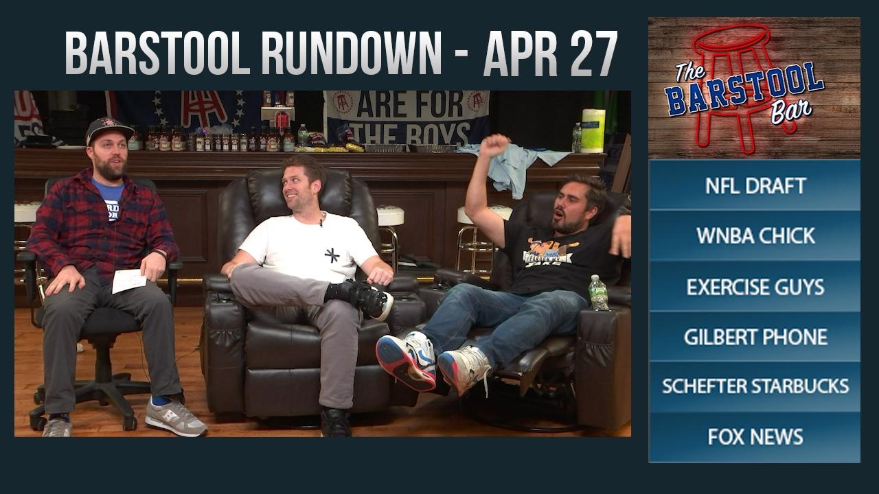 Barstool Rundown April 27, 2017 YouTube