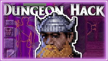 Dive Into the Dungeon Once More...! | Dungeon Hack Part 1