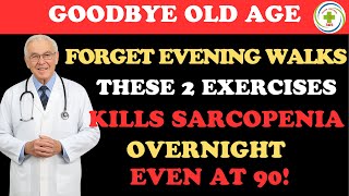 Forget Walking! Do These 2 Simple Exercises To Rebuild Muscle After 60 – Senior Health Tips