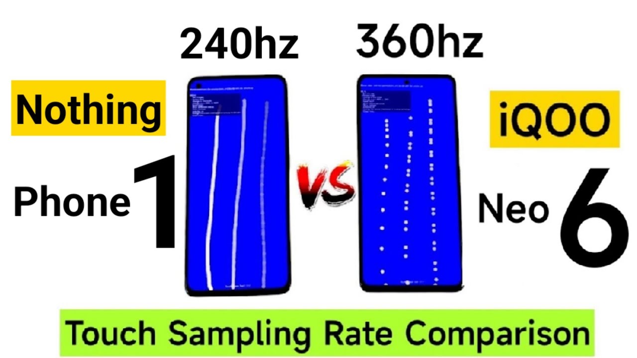 Nothing Phone 1 Vs IQOO Neo 6 Touch Sampling Rate Which Is Best nothing-phone-1-vs-iqoo-neo-6-touch-sampling-rate-which-is-best