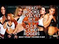 Velvet Sky & Traci Brooks w/ April Hunter vs ODB & Cindy Rogers (Nov 2005) NWA Cyberspace Wrestling
