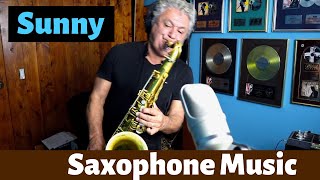 Sunny  Sax Cover  Saxophone Music with Custom Backing Track