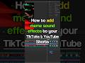 how to add meme sound effects to your videos! #capcuttutorial #capcut #shorts #howto #tutorial #fyp