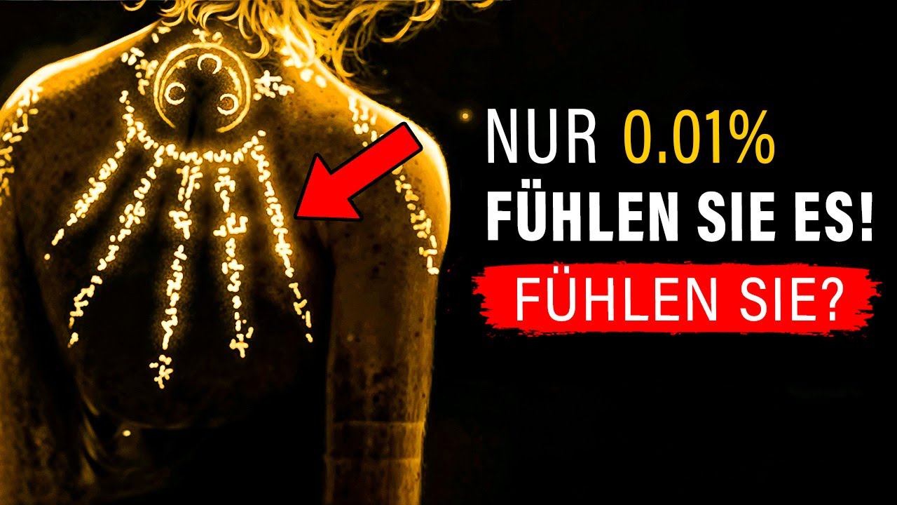 Nur DIE MÄCHTIGSTEN AUSWÄHLEN kennen DIESE VERSTECKTE Seelenzeichen!