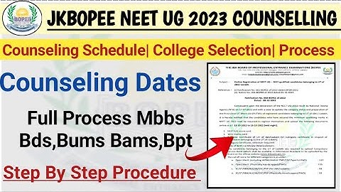 J&K NEET UG 2023 Counseling Process | Dates | Step By Step Registration|Jkbopee NEET UG Registration