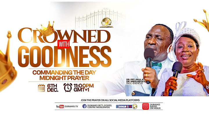 MID NIGHT PRAYER COMMANDING THE DAY-CROWNED WITH GOODNESS. 06-12-2024
