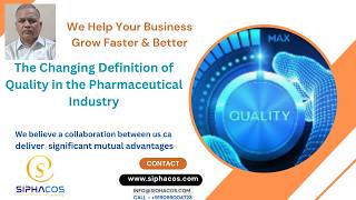 #1107 SIPHACOS Pharmaceutical Quality   A 20 Year Transformation