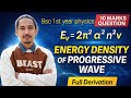 Energy Density of Plane Progressive Wave | BSc 1st Year Physics | important question