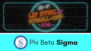 Phi Beta Sigma - 2016 Lip Sync and Stroll-Off