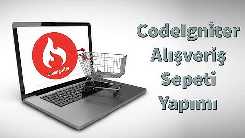CodeIgniter & Ajax ile Alışveriş Sepeti Yapmak  | Bölüm-3 PAYTR ENTEGRASYONU #paytr #kredikartı