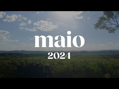 Registros de maio de 2024 | Document Your Life