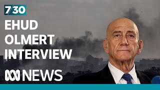 Former Israeli Prime Minister Ehud Olmert on hostage deal | 7.30