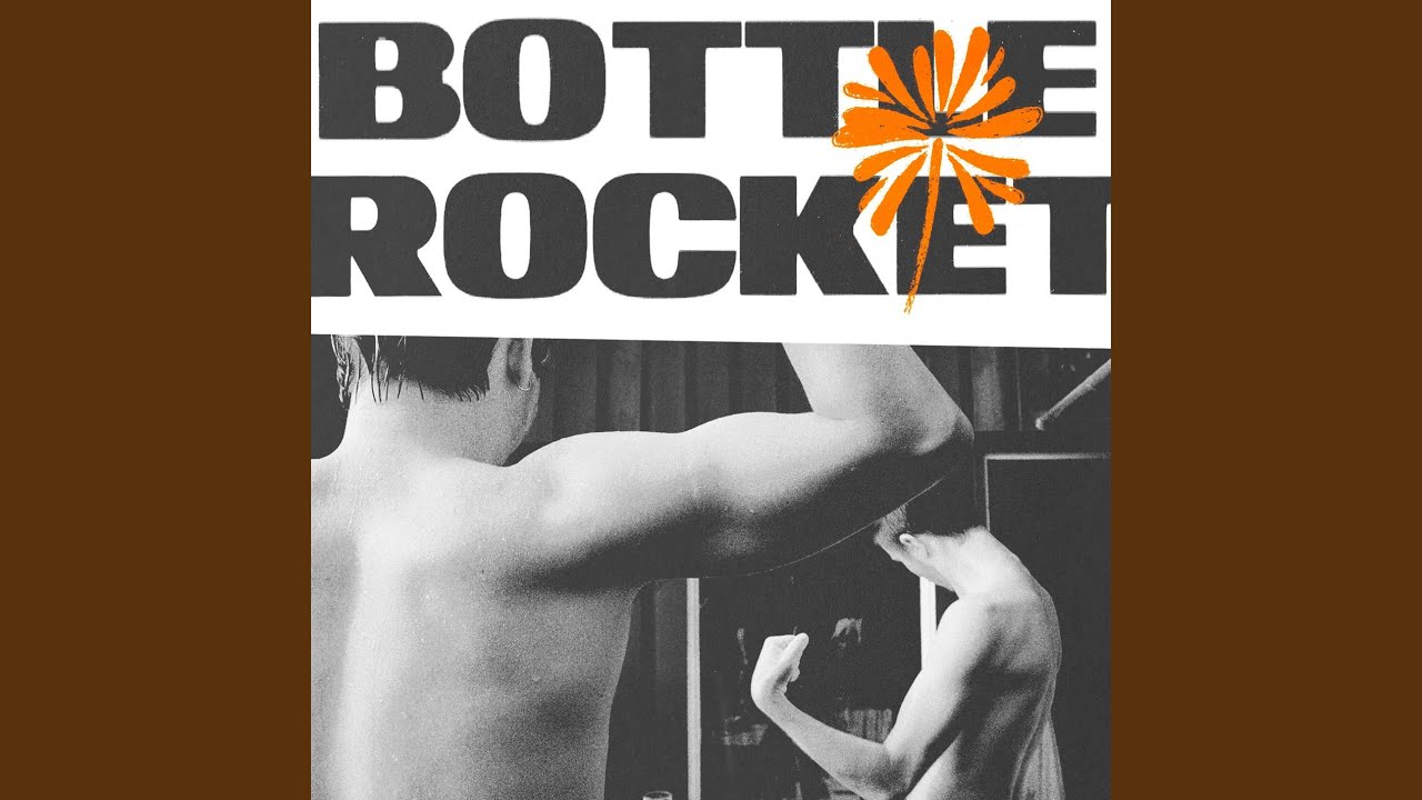 Bottle Rocket