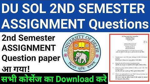 DU SOL 2ND SEMESTER ASSIGNMENT Questions Paper Download 2021 |Sol Assignment Questions Paper Related
