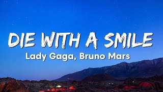 Lady Gaga, Bruno Mars - Die With A Smile (Lyrics)