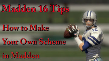 Madden 16 Tips - How to Create Your Own Scheme in Madden