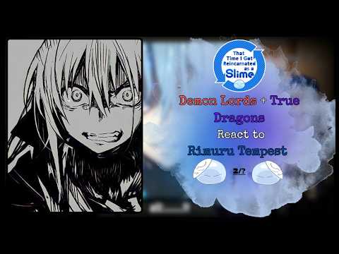 Demon Lords + True Dragons React to Rimuru Tempest || 2/? || #anime #tensura #rimuru