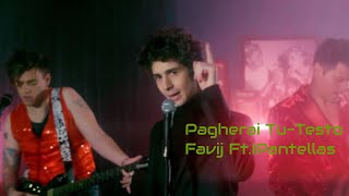 Video voorbeeld van "PAGHERAI TU-TESTO Favij ft.IPantellas"