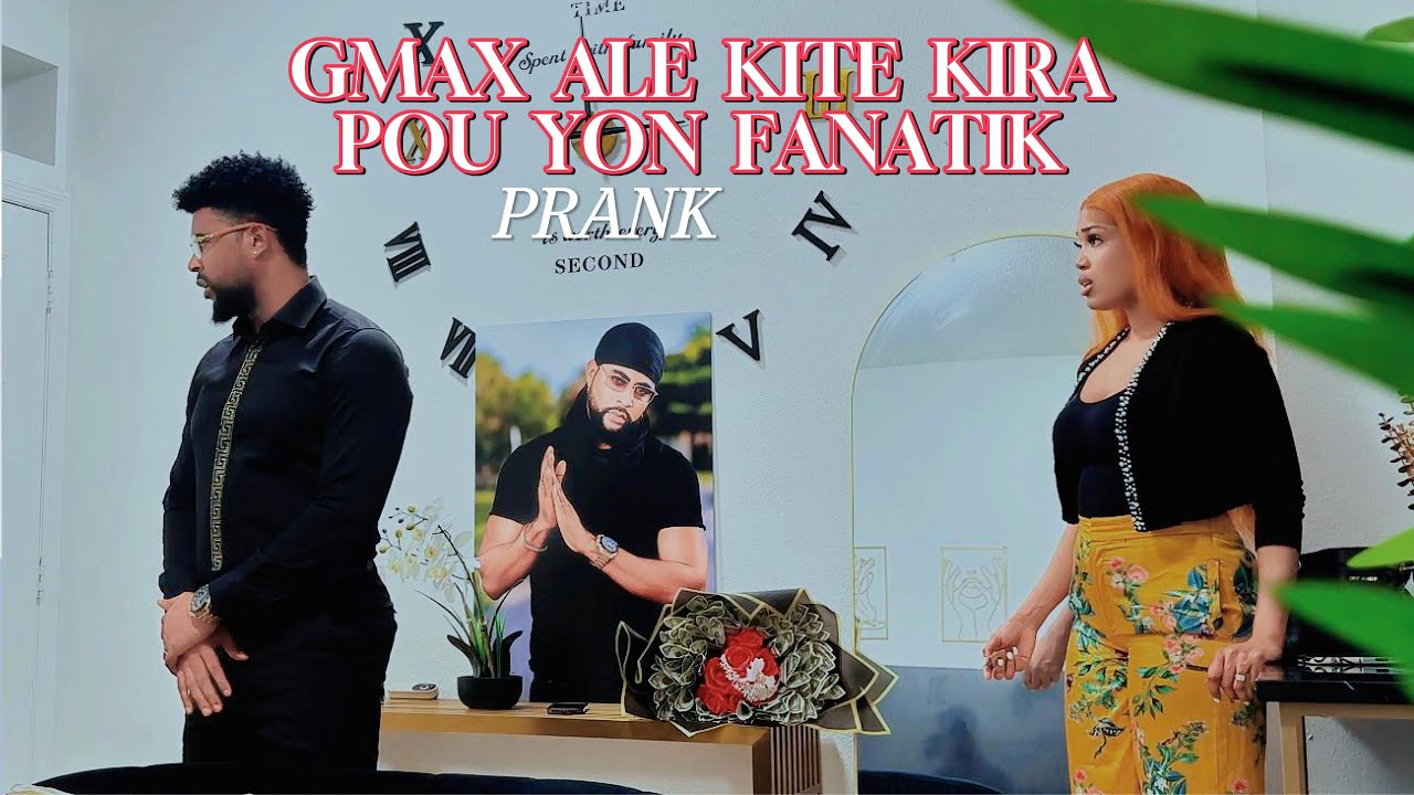 GMAX SOVE KITE KIRA AL JWENN YON FANATIK ZEN PETE(prank)