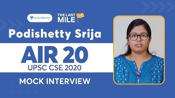 Podishetty Srija AIR 20 UPSC Topper Mock Interview | IAS Rank 20 | Unacademy Topper UPSC 2020 AIR 20