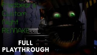 Fredbear's Custom Night: REMAKE | Full Playthrough