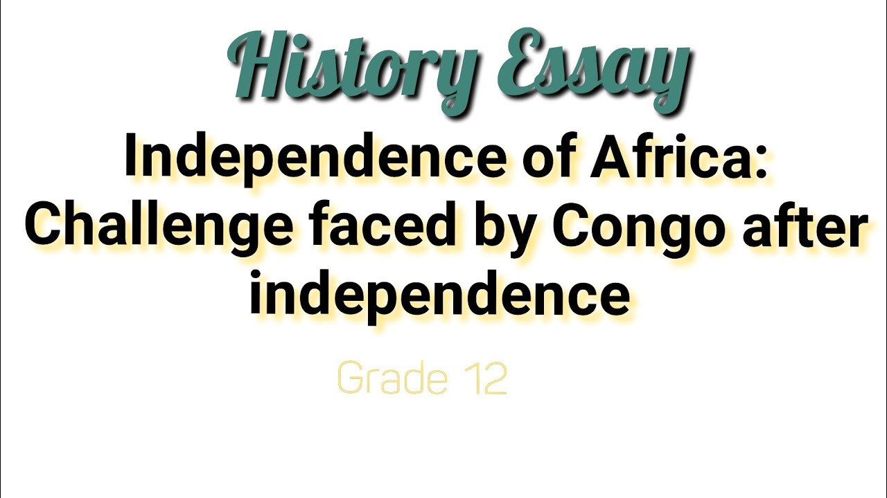 grade 12 history congo essay