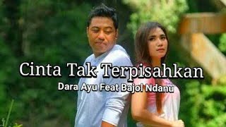 Download Dara Ayu | Cinta Tak Terpisahkan | Reggae Bajol Ndanu Video MP3 Dara Ayu | Cinta Tak Terpisahkan | Reggae Bajol Ndanu