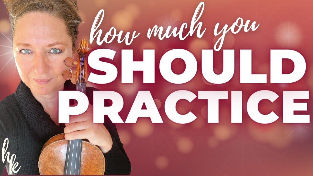 How Many Hours a Day Should You Practice the Violin for Best Results