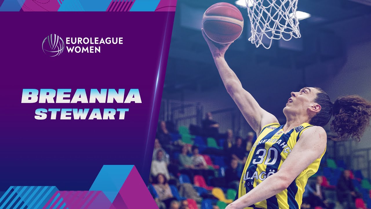 Breanna Stewart | Fenerbahce Alagoz Holding | EuroLeague Women 2022