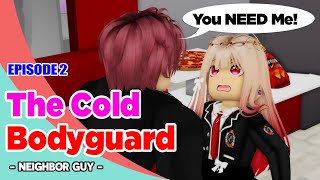 👉 Neighbor guy (Episode 2): The Cold Bodyguard